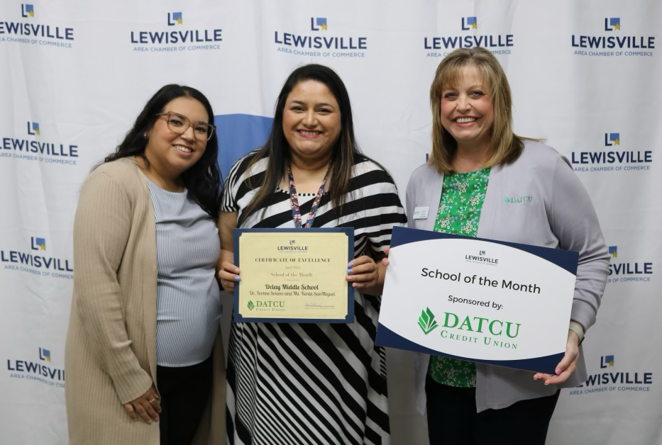 DeLay Middle School named Lewisville Chamber School of the Month. April 2024